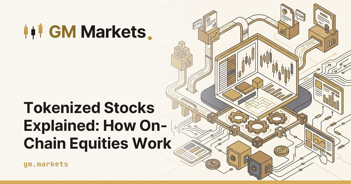 Tokenized Stocks Explained: How On-Chain Equities Work