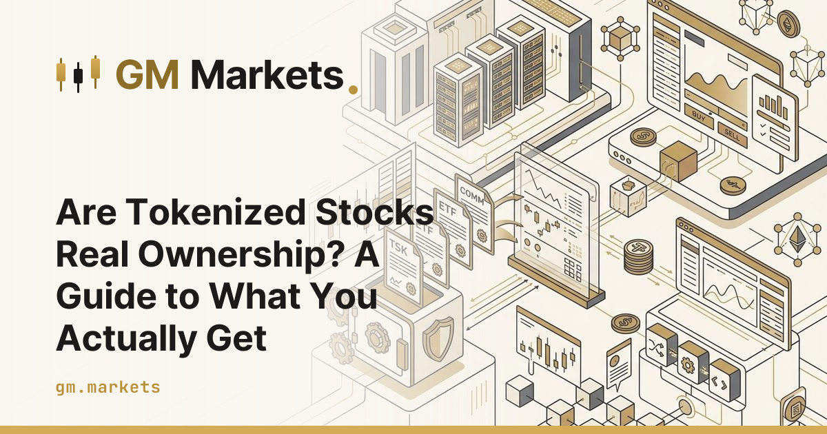 Are Tokenized Stocks Real Ownership? A Guide to What You Actually Get