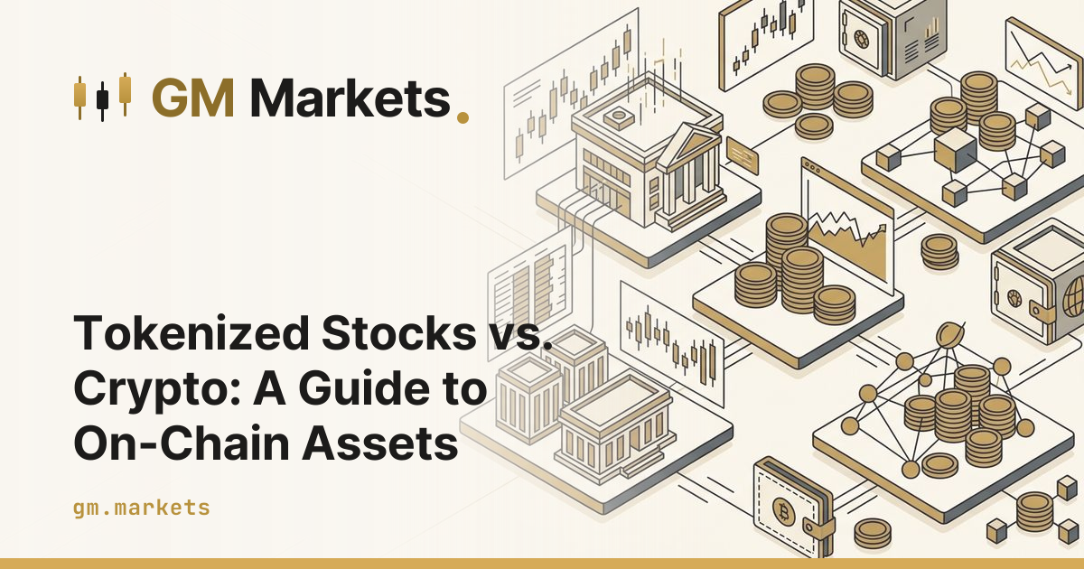 Tokenized Stocks vs. Crypto: A Guide to On-Chain Assets
