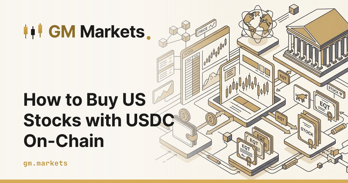 How to Buy US Stocks with USDC On-Chain
