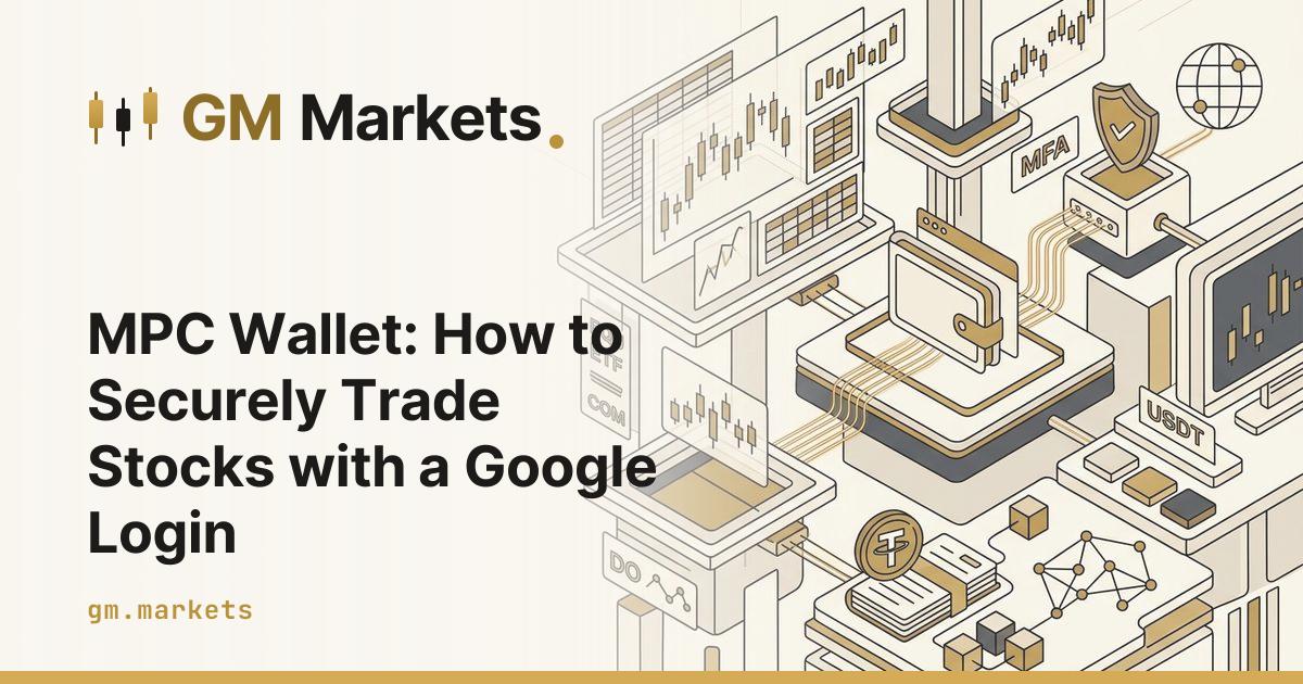 MPC Wallet: How to Securely Trade Stocks with a Google Login