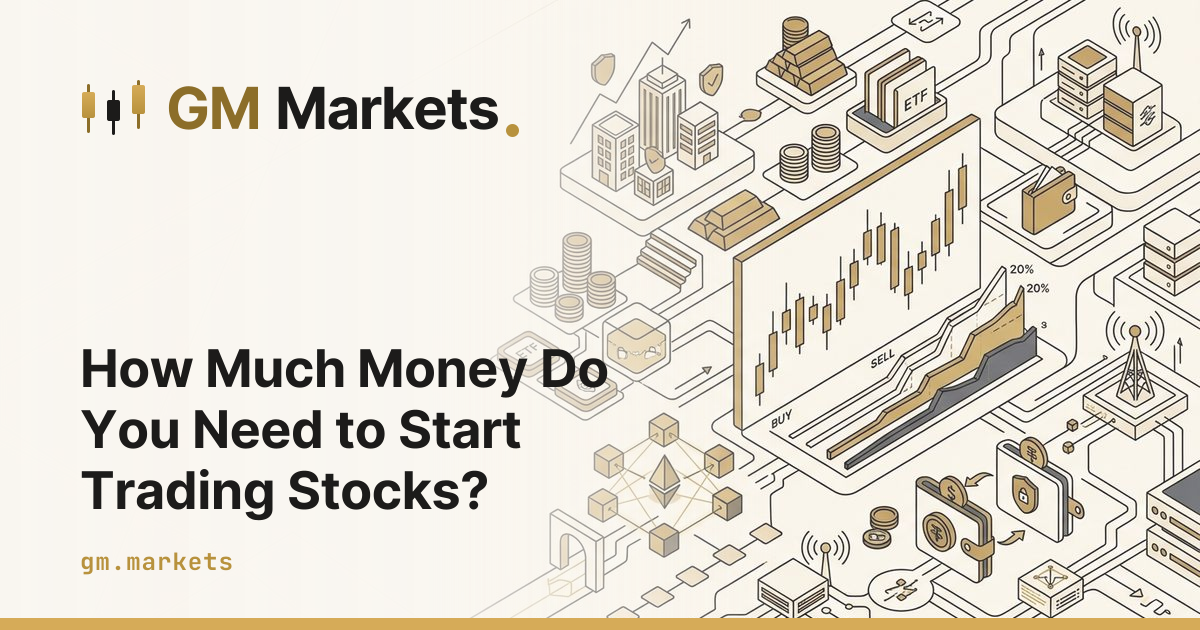 How Much Money Do You Need to Start Trading Stocks?