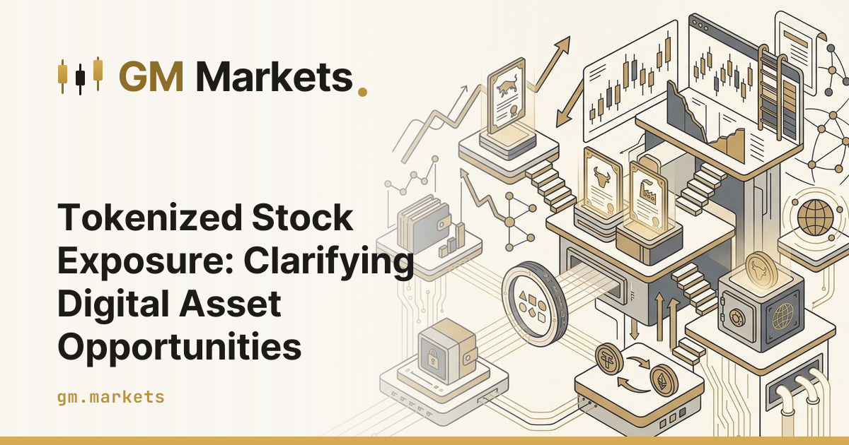 Tokenized Stock Exposure: Clarifying Digital Asset Opportunities