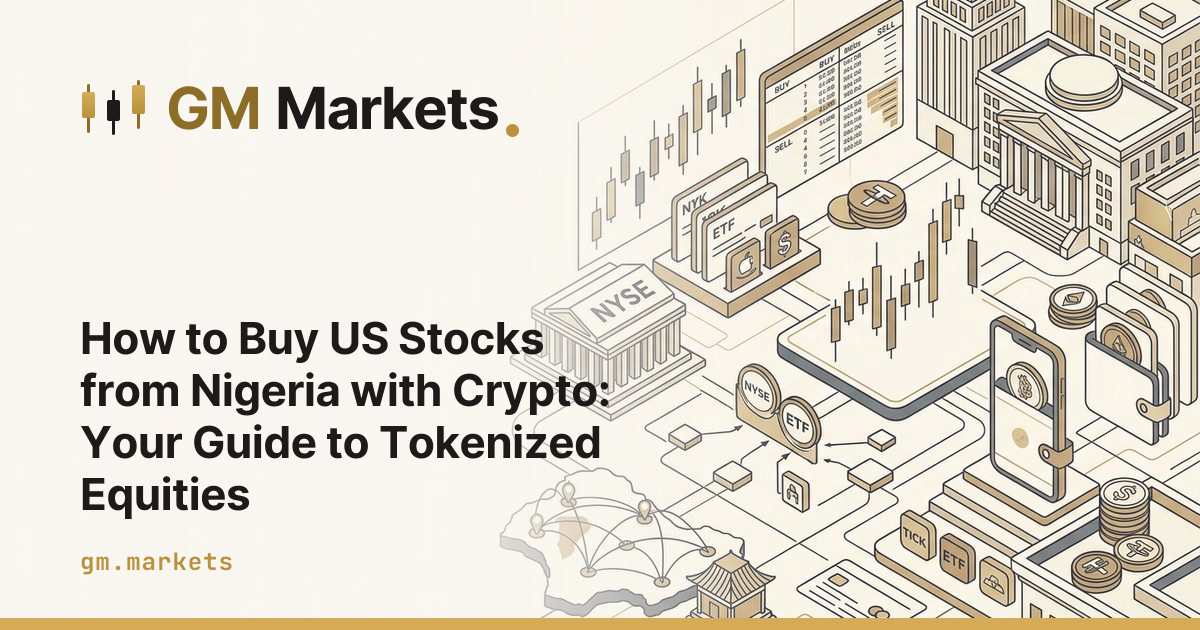 How to Buy US Stocks from Nigeria with Crypto: Your Guide to Tokenized Equities