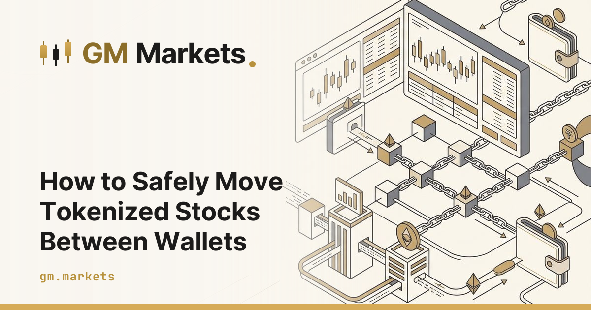 How to Safely Move Tokenized Stocks Between Wallets