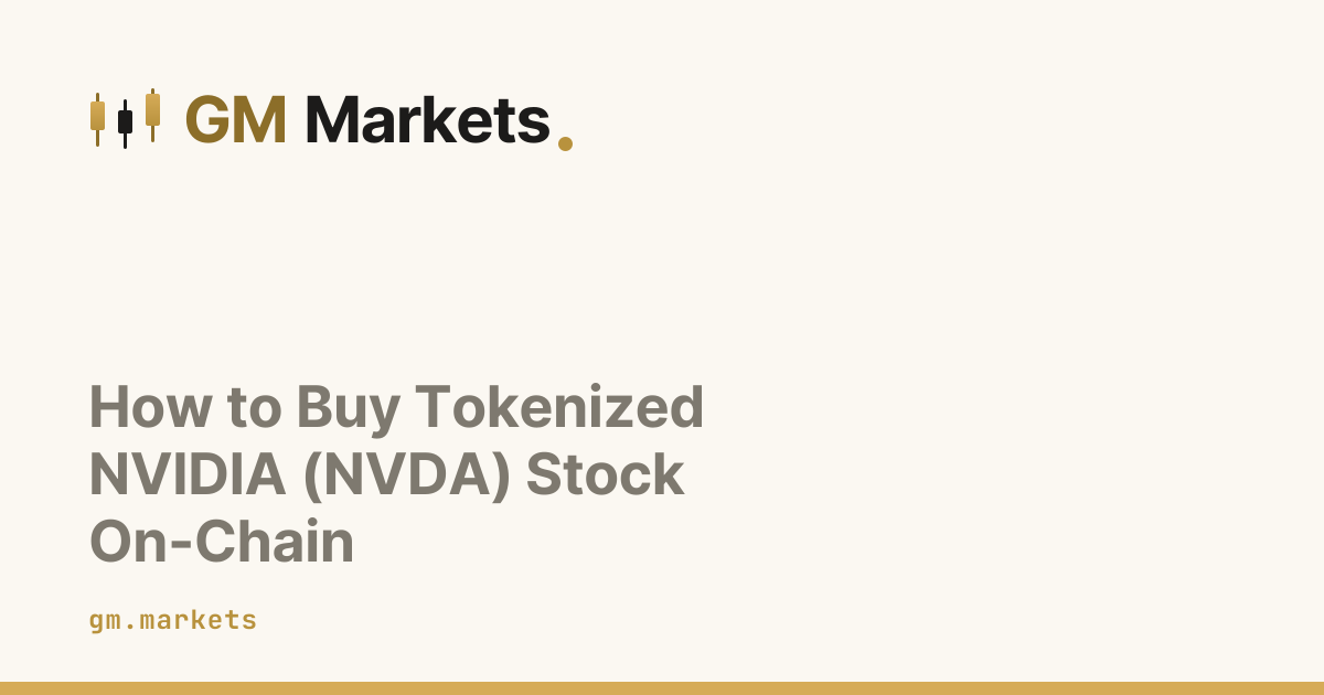 How to Buy Tokenized NVIDIA (NVDA) Stock On-Chain
