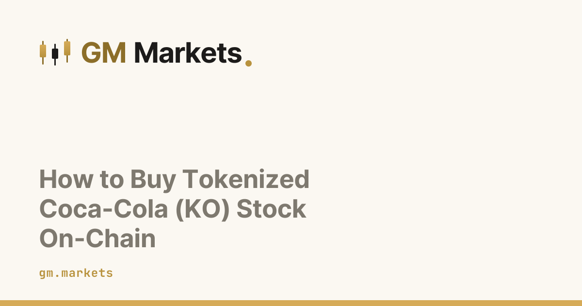 How to Buy Tokenized Coca-Cola (KO) Stock On-Chain