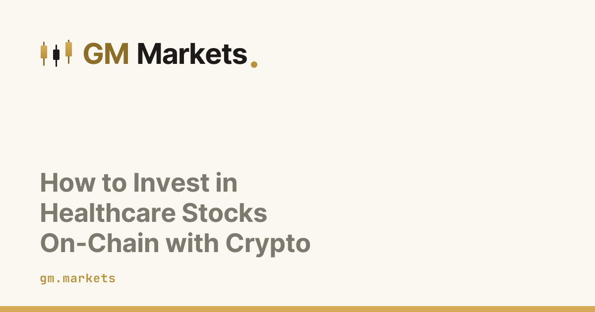 How to Invest in Healthcare Stocks On-Chain with Crypto