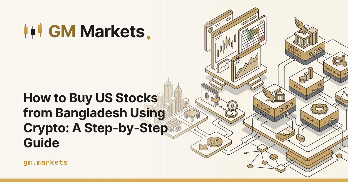 How to Buy US Stocks from Bangladesh Using Crypto: A Step-by-Step Guide