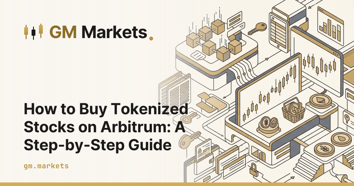 How to Buy Tokenized Stocks on Arbitrum: A Step-by-Step Guide