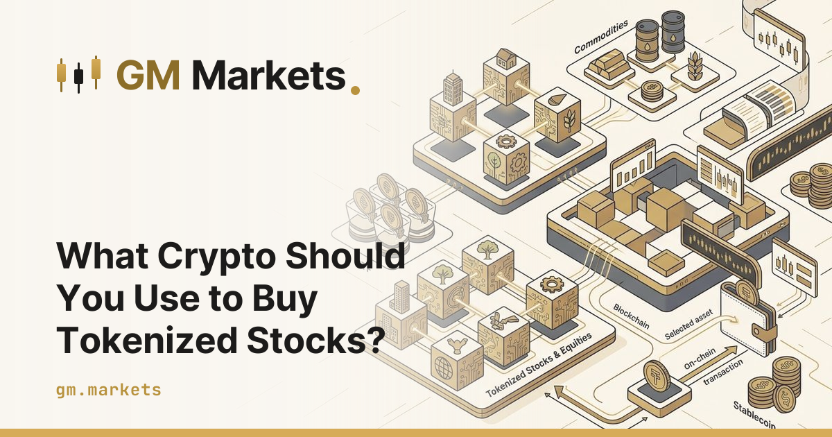 What Crypto Should You Use to Buy Tokenized Stocks?