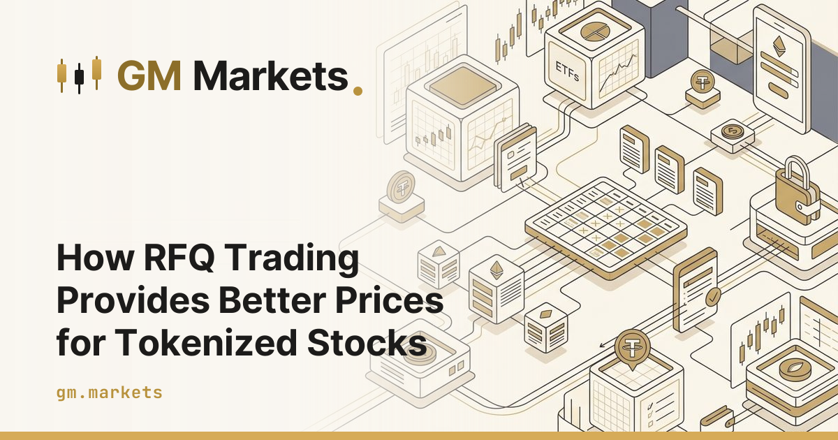 How RFQ Trading Provides Better Prices for Tokenized Stocks