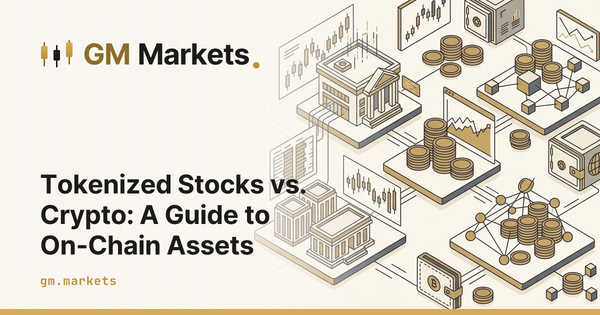 Tokenized Stocks vs. Crypto: A Guide to On-Chain Assets
