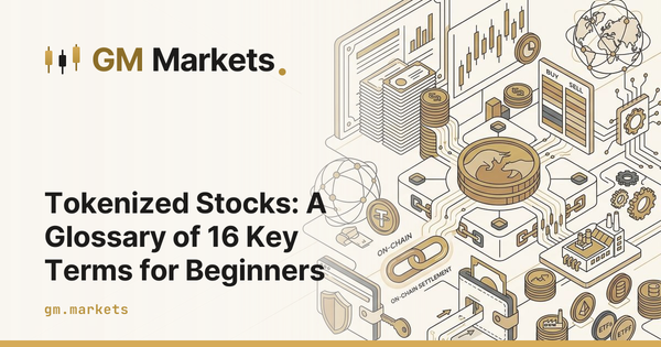 Tokenized Stocks: A Glossary of 16 Key Terms for Beginners