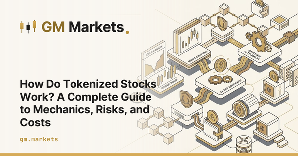 How Do Tokenized Stocks Work? A Complete Guide to Mechanics, Risks, and Costs