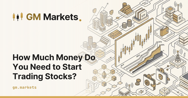 How Much Money Do You Need to Start Trading Stocks?