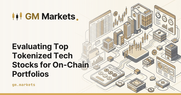 Evaluating Top Tokenized Tech Stocks for On-Chain Portfolios