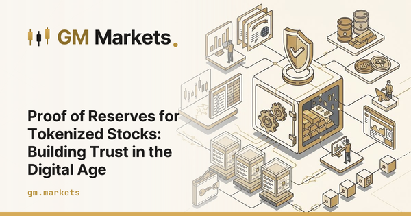 Proof of Reserves for Tokenized Stocks: Building Trust in the Digital Age