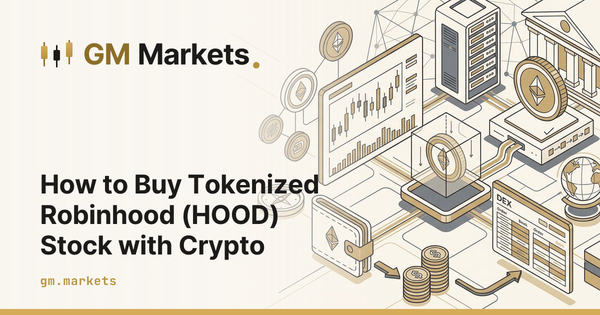How to Buy Tokenized Robinhood (HOOD) Stock with Crypto