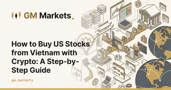How to Buy US Stocks from Vietnam with Crypto: A Step-by-Step Guide