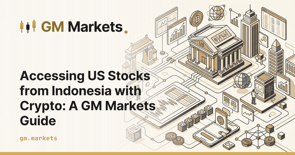 Accessing US Stocks from Indonesia with Crypto: A GM Markets Guide