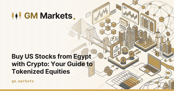 Buy US Stocks from Egypt with Crypto: Your Guide to Tokenized Equities