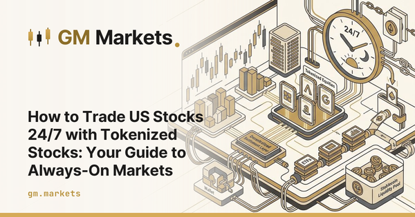 How to Trade US Stocks 24/7 with Tokenized Stocks: Your Guide to Always-On Markets