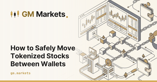 How to Safely Move Tokenized Stocks Between Wallets