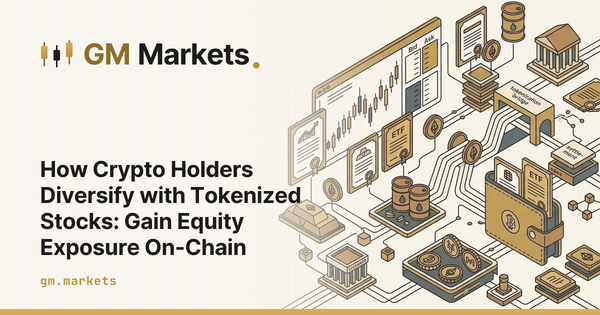 How Crypto Holders Diversify with Tokenized Stocks: Gain Equity Exposure On-Chain