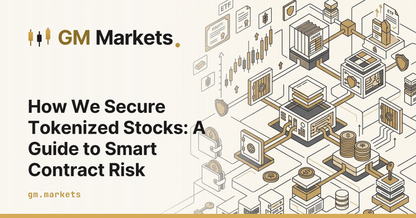 How We Secure Tokenized Stocks: A Guide to Smart Contract Risk
