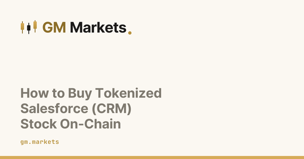 How to Buy Tokenized Salesforce (CRM) Stock On-Chain