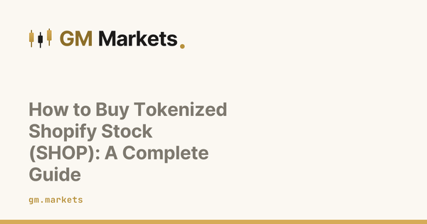 How to Buy Tokenized Shopify Stock (SHOP): A Complete Guide