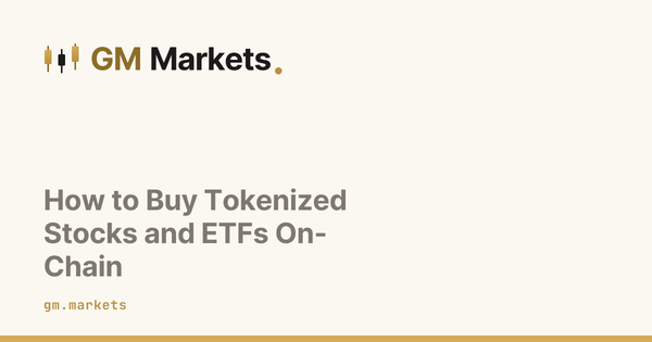 How to Buy Tokenized Stocks and ETFs On-Chain