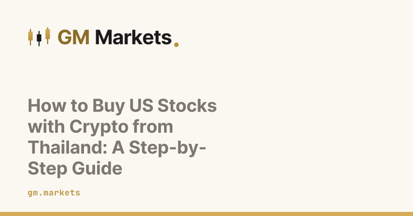 How to Buy US Stocks with Crypto from Thailand: A Step-by-Step Guide