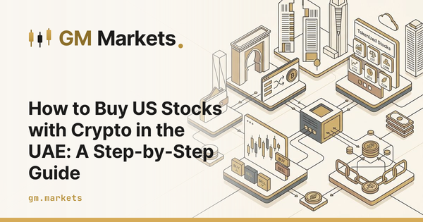 How to Buy US Stocks with Crypto in the UAE: A Step-by-Step Guide