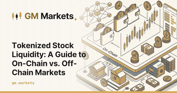 Tokenized Stock Liquidity: A Guide to On-Chain vs. Off-Chain Markets